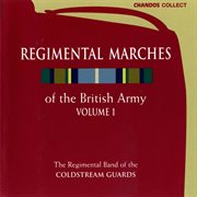 Regimental Marches Of The British Army, Vol. 1 cover image cdn