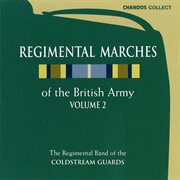 Regimental Marches Of The British Army, Vol. 2 cover image cdn