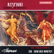 Respighi : Sinfonia Drammatica cover image cdn