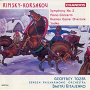 Rimsky-Korsakov : Symphony No. 3 And Other Orchestral Works cover image cdn