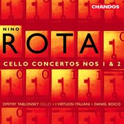 Rota : Cello Concertos Nos. 1 & 2 cover image cdn