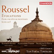 Roussel : Évocations, Pour Une Fête De Printemps & Suite In F cover image cdn