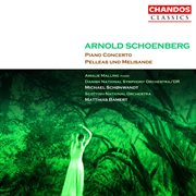 Schoenberg : Pelleas Und Melisande & Piano Concerto, Op. 42 cover image cdn