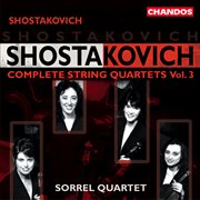 Shostakovich : Complete String Quartets Nos. 8, 9 & 13 cover image cdn