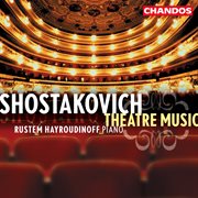 Shostakovich : Theatre Music For Piano cover image cdn