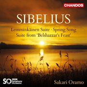 Sibelius : Lemminkäinen Suite, Spring Song & Suite From "Belshazzar's Feast" cover image cdn