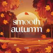 Smooth Autumn cover image cdn