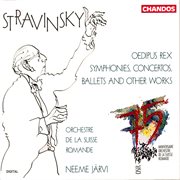 Stravinsky : Oedipus Rex, Symphonies, Concertos, Ballets And Other Works cover image cdn