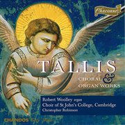 Tallis : Choral And Organ Works cover image cdn