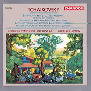 Tchaikovsky : Symphony No. 2 "Little Russian" And Other Orchestral Works cover image cdn