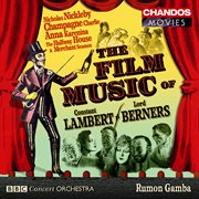 The Film Music Of Lord Berners & Constant Lambert cover image cdn