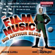 The Film Music Of Sir Arthur Bliss cover image cdn