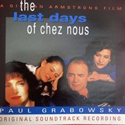 The Last Days of Chez Nous (Original Soundtrack Recording) cover image cdn