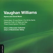 Vaughan Williams : Hymns & Choral Music cover image cdn