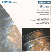 Walton : Belshazzar's Feast, Coronation Te Deum & Cello Concerto cover image cdn