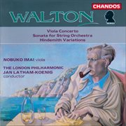 Walton : Viola Concerto, Sonata For String Orchestra & Hindemith Variations cover image cdn