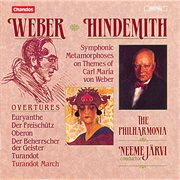 Weber : Five Overtures. Hindemith. Symphonic Metamorphoses On Themes Of Carl Maria Von Weber cover image cdn