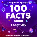 100 Facts About Longevity cover image cdn