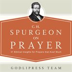 C. H. Spurgeon on Prayer cover image cdn