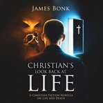 Christian's Look Back at Life cover image cdn