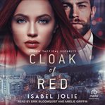 Cloak of Red : Arrow Tactical cover image cdn