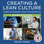 Creating a Lean Culture : Tools to Sustain Lean Conversions cover image cdn