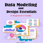 Data Modeling and Design Essentials cover image cdn