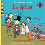 Die Hochzeit / Der Sturm : Die wilden Zwerge cover image cdn