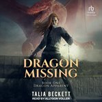 Dragon Missing : Dragon Apparent cover image cdn