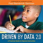 Driven by Data 2.0 : A Practical Guide to Improve Instruction cover image cdn