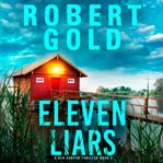 Eleven Liars : Ben Harper Thriller cover image cdn