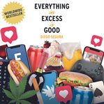 Everything in Excess Is Good cover image cdn