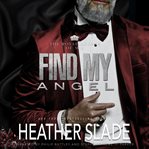 Find My Angel : Royal Agents of MI6 cover image cdn