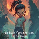 Go Save Your Brother cover image cdn