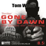 Gone by Dawn : Die Stunde der Vergeltung. Tesseract (German) cover image cdn