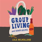 Group Living and Other Recipes cover image cdn