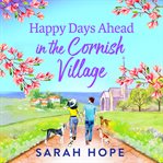 Happy Days Ahead in the Cornish Village : Wagging Tails Dogs' Home cover image cdn