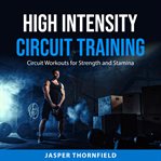 High Intensity Circuit Training cover image cdn