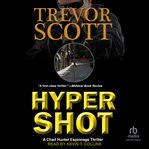 Hypershot : Chad Hunter Thriller cover image cdn