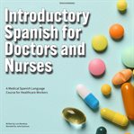 Introductory Spanish for Doctors and Nurses cover image cdn