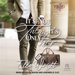 It's Not Them, It's Only Her : Young in Love cover image cdn