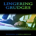 Lingering Grudges cover image cdn