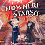 Nowhere Stars 3 : Nowhere Stars cover image cdn