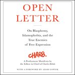 Open Letter : On Blasphemy, Islamophobia, and the True Enemies of Free Expression cover image cdn