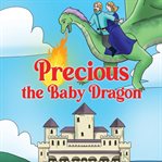 Precious the Baby Dragon cover image cdn