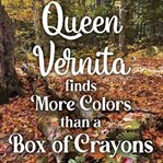 Queen Vernita Finds More Colors Than a Box of Crayons cover image cdn