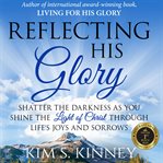 Reflecting His Glory cover image cdn