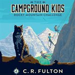 Rocky Mountain Challenge : Campground Kids cover image cdn