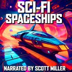 Sci-Fi Spaceships and Nothing But Sci-Fi Spaceships cover image cdn