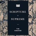 Scripture Is Supreme : Essentials cover image cdn